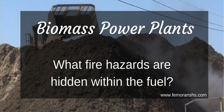 Read full post: Biomass Power Plants: What Fire Hazards are Hidden Within the Fuel?