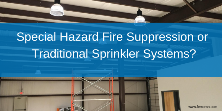 Read full post: Special Hazard Fire Suppression or Traditional Sprinkler Systems