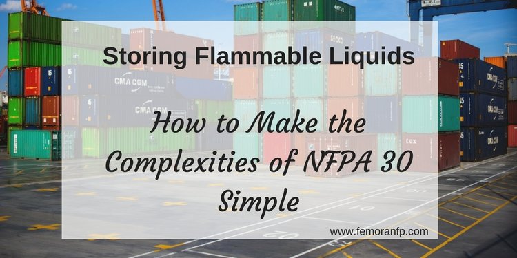 Read full post: Storing Flammable Liquids: How to Make The Complexities of NFPA 30 Simple